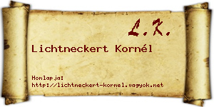 Lichtneckert Kornél névjegykártya